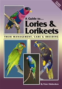 A Guide to Lories and Lorikeets (Revised Edition)