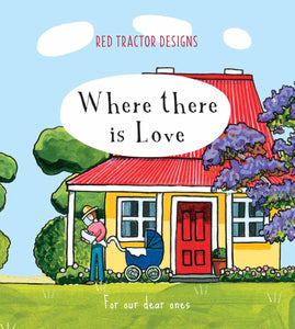 Red Tractor Little Quote Book "Where There is Love"