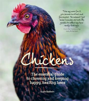 Chickens - The Essential Guide by Suzie Baldwin